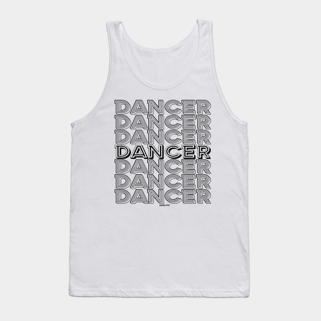 Dancer Repeating Text (Dark Version) Tank Top by Jan Grackle